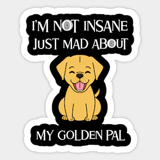 I'm not insane Sticker